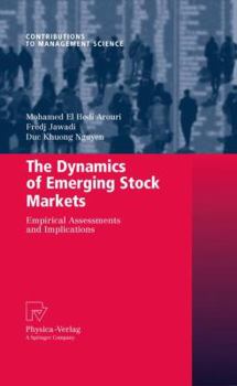 Hardcover The Dynamics of Emerging Stock Markets: Empirical Assessments and Implications Book