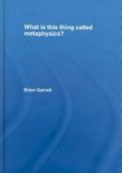 Paperback What is this thing called Metaphysics? Book