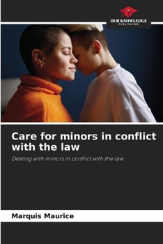 Paperback Care for minors in conflict with the law Book