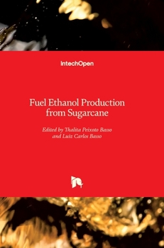 Hardcover Fuel Ethanol Production from Sugarcane Book