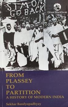 Hardcover From Plassey to Partition: A History of Modern India Book