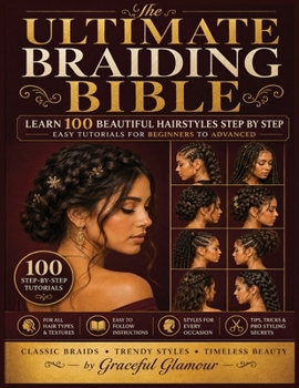 Paperback The Ultimate Braiding Bible Book