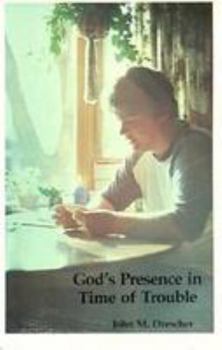 Paperback God's Presence in Time of Trouble Book