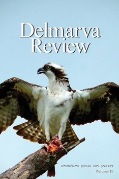 Paperback Delmarva Review: Volume 15 Book