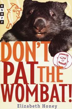 Hardcover Don't Pat the Wombat! Book