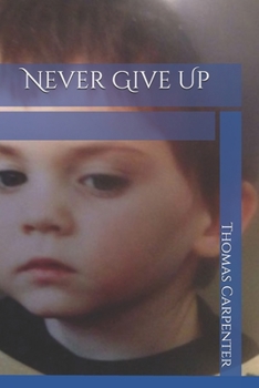 Paperback Never Give Up Book