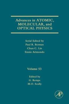 Advances in Atomic, Molecular, and Optical Physics, Volume 53