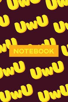 Paperback Notebook: Uwu Cuteness Overload Yellow Orange Typography Meme Book