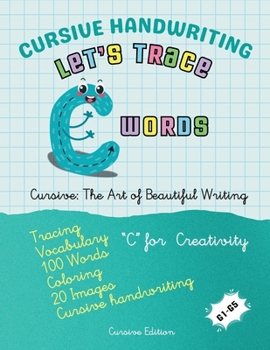Paperback Cursive Handwriting: Let's Trace C Words Book