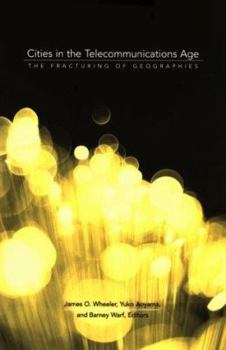 Paperback Cities in the Telecommunications Age: The Fracturing of Geographies Book