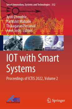 Paperback Iot with Smart Systems: Proceedings of Ictis 2022, Volume 2 Book