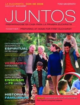Paperback Juntos: Preparandose En Casa Para La Primera Eucaristia: Guia Familiar: La Eucaristia [Spanish] Book