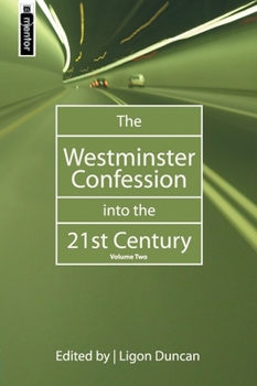 Hardcover The Westminster Confession Into the 21st Century: Volume 2 Book