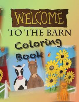 Paperback Welcome To The Barn Coloring Book