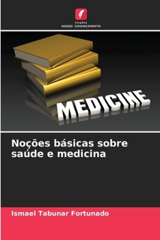 Paperback Noções básicas sobre saúde e medicina [Portuguese] Book