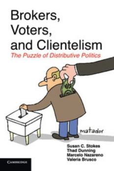 Paperback Brokers, Voters, and Clientelism: The Puzzle of Distributive Politics Book