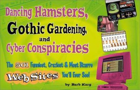 Paperback Dancing Hamsters Gothic Gardening & Cyber Conspiracies Book