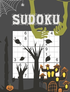 Paperback Halloween Sudoku: 5 Difficulty Levels Easy - Normal - Hard - Very Hard - Extreme Over 400 Puzzle Grids With Answers At The Back Book
