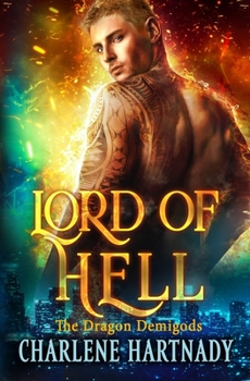 Lord of Hell (The Dragon Demigods Book 2) - Book #2 of the Dragon Demigods