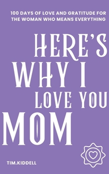 Paperback Here's why I love you, Mom. Book