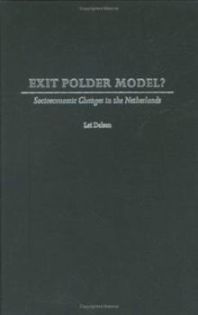 Exit Polder Model?: Socioeconomic Changes in the Netherlands