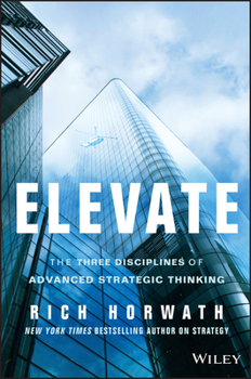 Hardcover Elevate: The Three Disciplines of Advanced Strategic Thinking Book