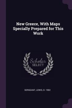 Paperback New Greece, With Maps Specially Prepared for This Work Book