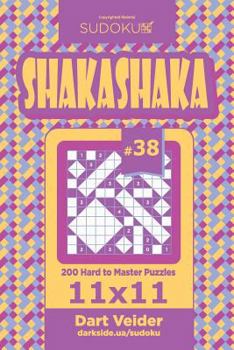 Paperback Sudoku Shakashaka - 200 Hard to Master Puzzles 11x11 (Volume 38) Book
