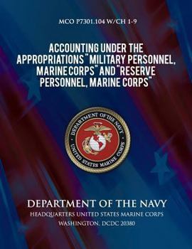 Accounting Under the Appropriations "Military Personnel, Marine Corps" and "Reserve Personnel, Marine Corps"