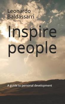 Paperback Inspire People.: A Guide to Personal Development Book