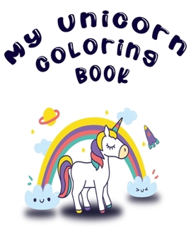 Paperback My Unicorn Coloring Book