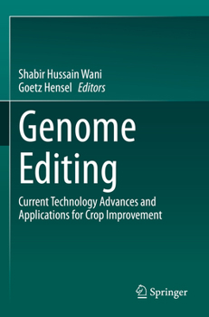Paperback Genome Editing: Current Technology Advances and Applications for Crop Improvement Book