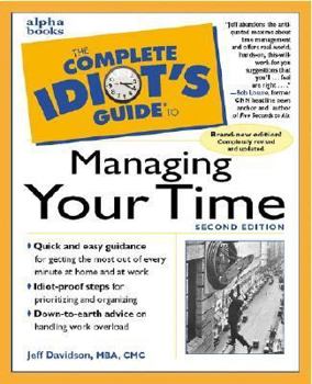 Paperback The Complete Idiot's Guide to Managing Your Time Book