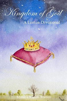 Paperback Kingdom of God: Lenten Devotional Book
