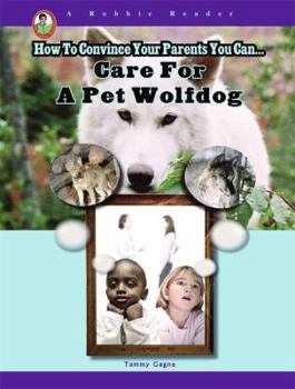 Library Binding Care for a Pet Wolfdog Book