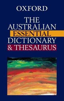 Paperback The Australian Essential Dictionary and Thesaurus Book
