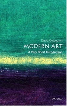 Modern Art: A Very Short Introduction (Very Short Introductions) - Book  of the Oxford's Very Short Introductions series