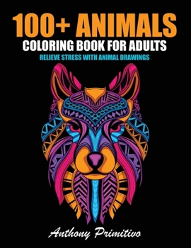 Paperback 100+ animals coloring book for adults Book