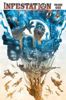 Infestation Volume 1 - Book  of the IDW Infestation single issues