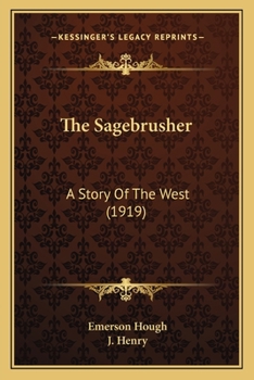 The Sagebrusher: A Story of the West