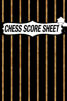 Paperback Chess Score Sheet: chess Game Record Keeper Book, Chess Score Card, Chess Writing Notebook, Chess Score Pads, Chess Score Notebook, Chess Book