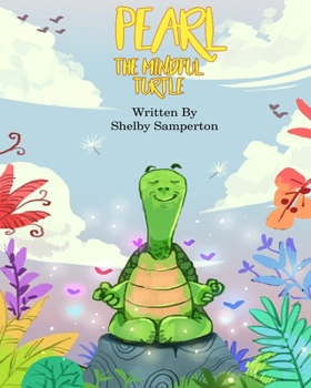 Paperback Pearl The Mindful Turtle Book