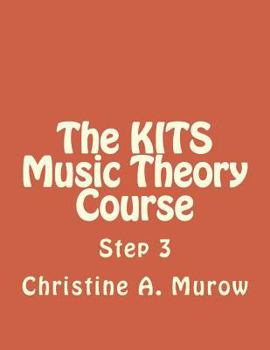 Paperback The KITS Music Theory Course: Step 3 Book