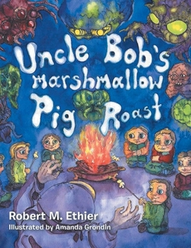 Paperback Uncle Bob's Marshmallow Pig Roast Book