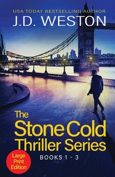 Paperback The Stone Cold Thriller Series Books 1 - 3: A Collection of British Action Thrillers [Large Print] Book