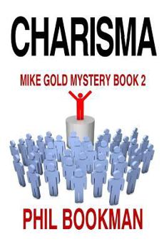 Paperback Charisma: A Mike Gold Mystery Book