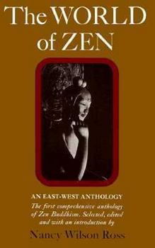 Paperback The World of Zen: An East-West Anthology Book