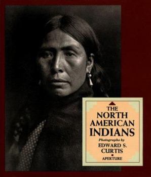 Paperback The North American Indians: A Selection of Photographs by Edward S. Curtis Book