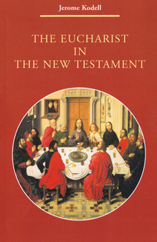Paperback The Eucharist in New Testament Book