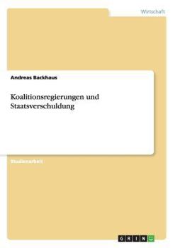 Paperback Koalitionsregierungen und Staatsverschuldung [German] Book